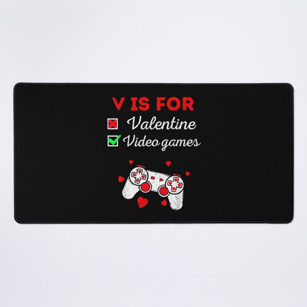 Item preview, V Is For Valentine Video Games Gamer Funny designed and sold by MerchDeviant.