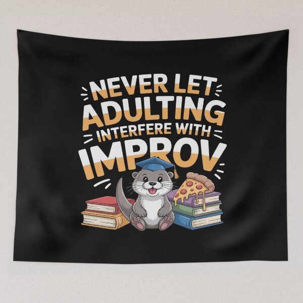 Item preview, Never Let Adulting Interfere With Improv Theater Puns designed and sold by countntenov.