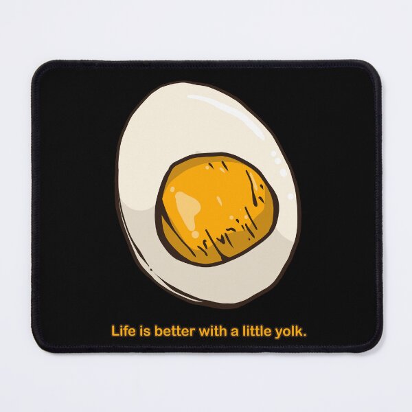 Item preview, LIFE IS BETTER WITH A LITTLE YOLK designed and sold by Joseph Mercado.