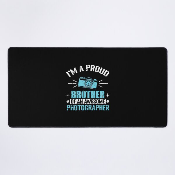 Item preview, Proud Brother Of An Awesome Photographer designed and sold by pfanodlnazb.