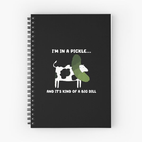 Item preview, I'M In A Pickle And It's Kind Of A Big Dill Cow Pickle designed and sold by pfanodlnazb.