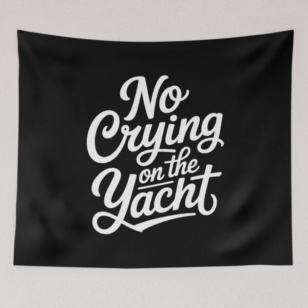 Item preview, No Crying On The Yacht designed and sold by Slwankol.