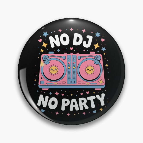 Item preview, No Dj No Party Music Fun Celebration Vibe designed and sold by Slwankol.