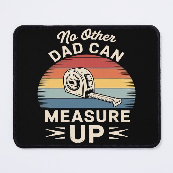 Item preview, No Other Dad Can Measure Up Vintage Retro designed and sold by Slwankol.