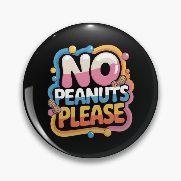 Item preview, No Peanuts Please Allergy Warning Alert Awareness designed and sold by genkihikki.