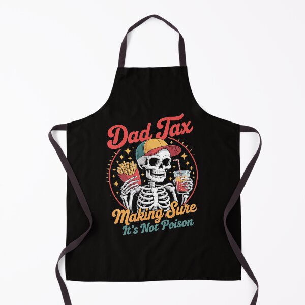 Item preview, Dad Tax Making Sure It's Not Poison Father's Day designed and sold by chaeningplan.