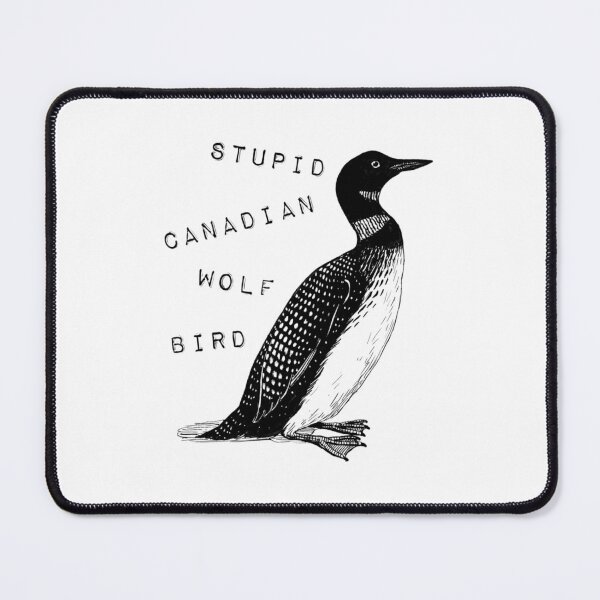 Item preview, Stupid Canadian wolf bird designed and sold by spottedhound.