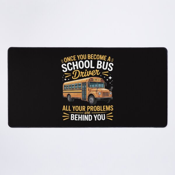 Item preview, Once You Become A School Bus Driver School Bus designed and sold by teltvitossuilea.
