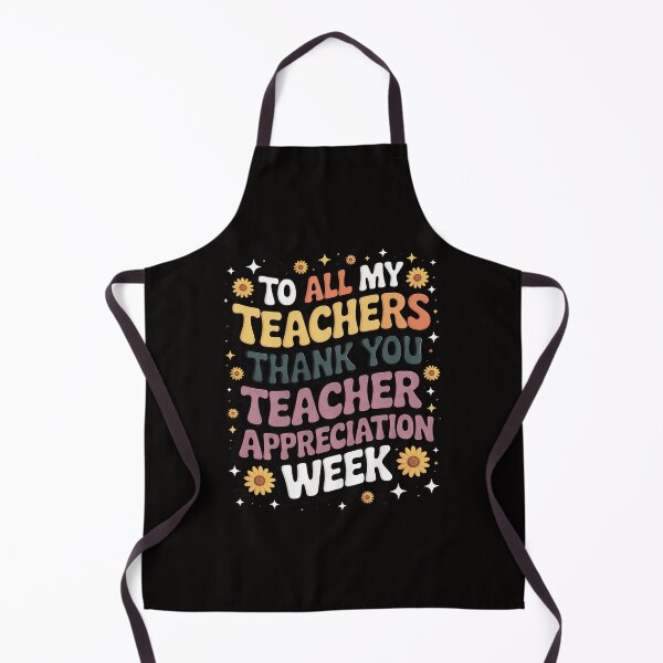 Item preview, To All My Teachers Thank You Teacher Appreciation Week Men Women Kids designed and sold by chaeningplan.
