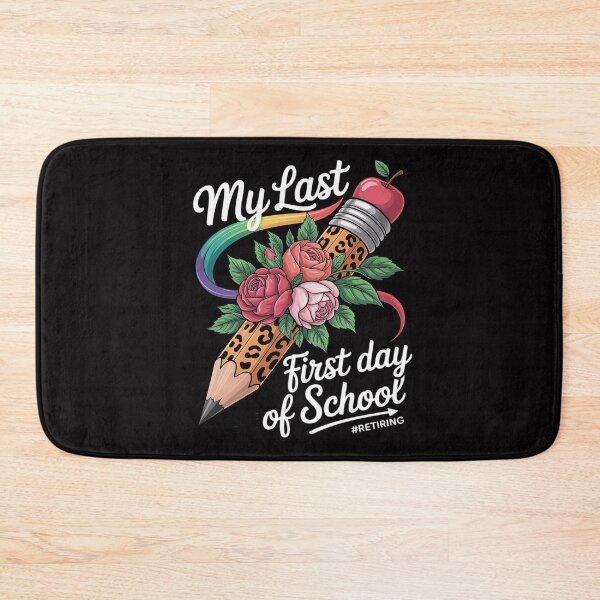 Item preview, My Last First Day of School Retiring Teacher designed and sold by teltvitossuilea.