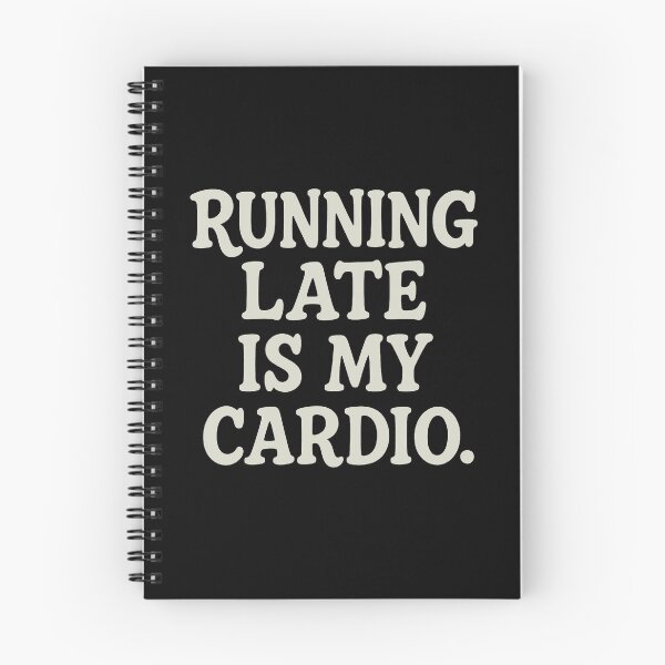 Aperçu de l'œuvre Être en retard, c'est mon cardio ! créée et vendue par intofx.