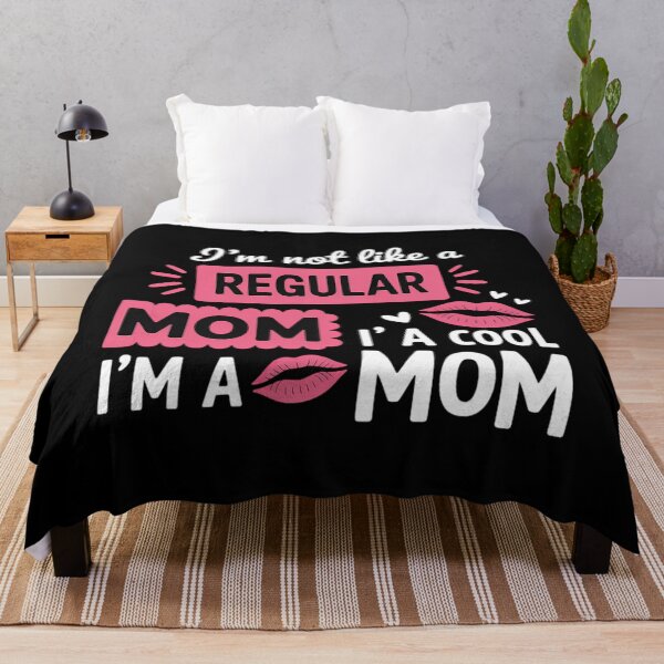Item preview, Mother's Day I'm Not Like A Regular Mom I'm A Cool Mom designed and sold by CruelShadesSt.