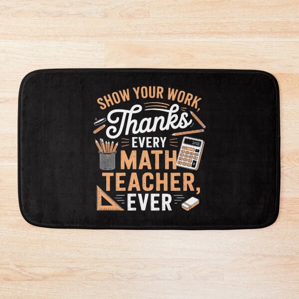 Item preview, Show Your Work Thanks Every Math Teacher Ever designed and sold by teltvitossuilea.