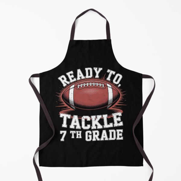 Item preview, Ready To Tackle 7th Grade - First Day Of School - 7th Grade designed and sold by teltvitossuilea.