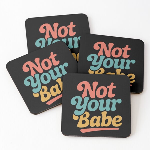 Item preview, Not Your Babe Retro Feminist Bold Attitude Statement designed and sold by ProudForFunny.