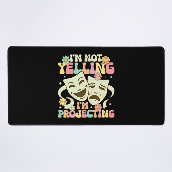 Item preview, I Am Not Yelling I Am Projecting designed and sold by jayeshainch.