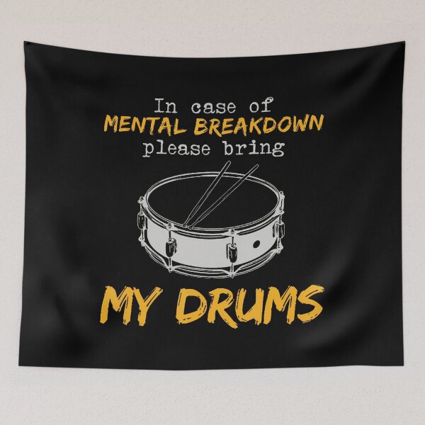 Item preview, Funny Drums In Case Of Mental Breakdown For Drummer designed and sold by desuyomoskov7.