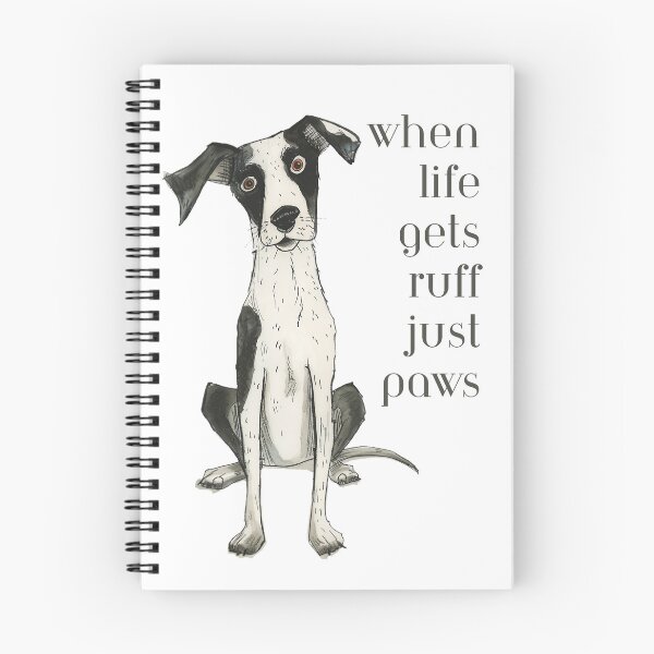 Item preview, When life gets ruff just paws - dog art designed and sold by KatMac69.