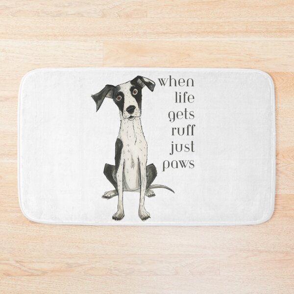 Item preview, When life gets ruff just paws - dog art designed and sold by KatMac69.