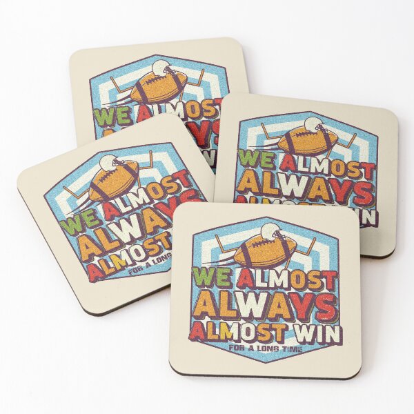 Item preview, We Almost Always Almost Win. designed and sold by EunsooLee.