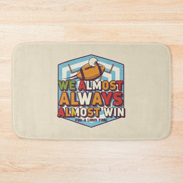 Item preview, We Almost Always Almost Win. designed and sold by EunsooLee.