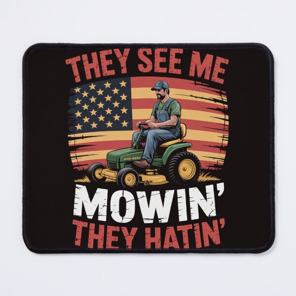 Item preview, Lawn Mowing  See Me Mowing They Hatin Garden Dad designed and sold by lavethediso.