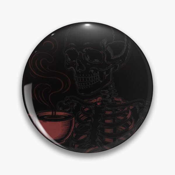 Item preview, Skull Staying Alive Skeleton Drinking Coffee designed and sold by czechascheledu.