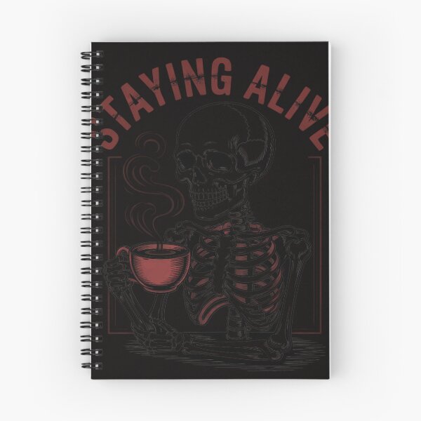 Item preview, Skull Staying Alive Skeleton Drinking Coffee designed and sold by czechascheledu.