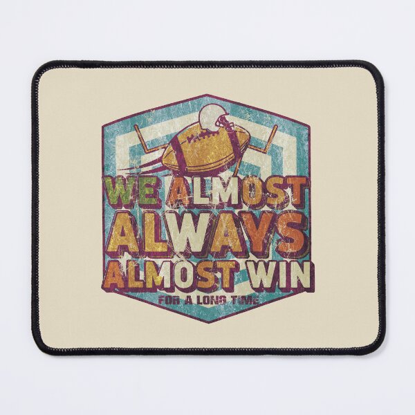 Item preview, We Almost Always Almost Win. vintage. designed and sold by EunsooLee.