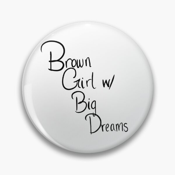 Item preview, Brown Girl With Big Dreams designed and sold by Botany Co..