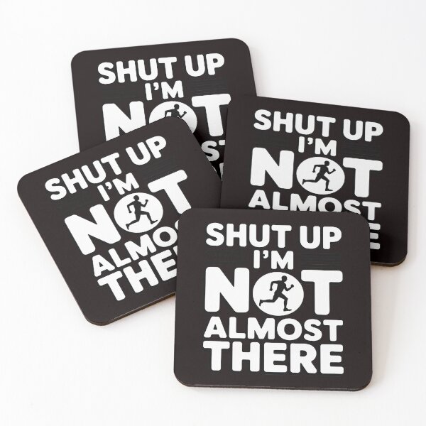 Item preview, Shut Up I'm Not Almost There Running designed and sold by lavethediso.