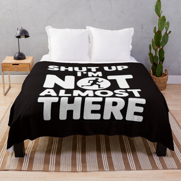 Item preview, Shut Up I'm Not Almost There Running designed and sold by lavethediso.