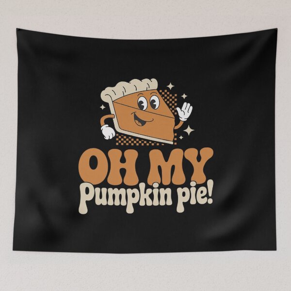 Item preview, Oh My Pumpkin Pie Thanksgiving Cute Pumpkin Pie designed and sold by Libbysharts.