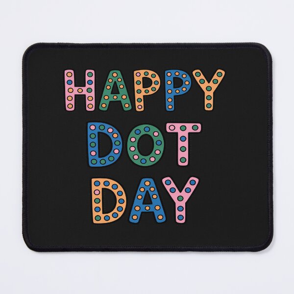 Item preview, Happy Dot Day Colorful Polka Dot Celebration Girls Boys Kids designed and sold by Rackaam.