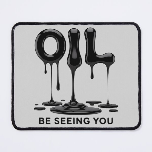 Item preview, Oil Be Seeing You Anti Oil Slick s Anti-Pollution Protest designed and sold by Libbysharts.