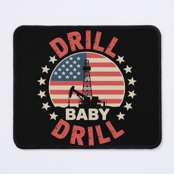 Item preview, Oilfield Worker Rig Drilling Roughneck Drill Baby Drill designed and sold by Libbysharts.