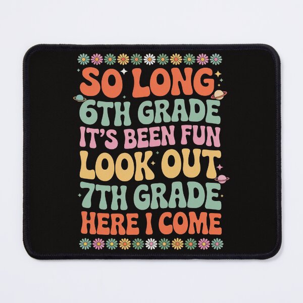 Item preview, So long 6th Grade Graduate Look Out 7th Here I Come designed and sold by czechascheledu.