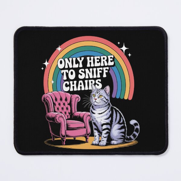 Item preview, Only Here to Sniff Chair Embarrassing Inappropriate designed and sold by Libbysharts.