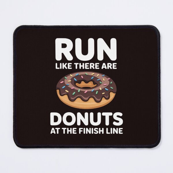 Item preview, Running For Men Women Donut Finish Line Marathon designed and sold by MichaelStalkas.