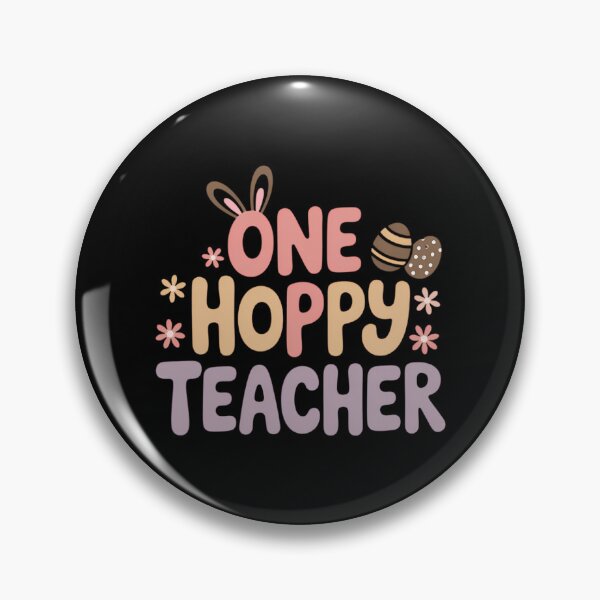 Item preview, One Hoppy Teacher Groovy Easter Day For Teachers designed and sold by EllenJast.