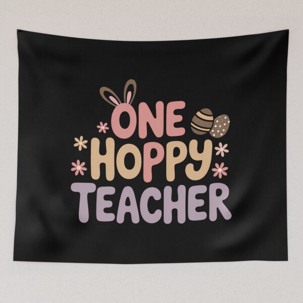 Item preview, One Hoppy Teacher Groovy Easter Day For Teachers designed and sold by EllenJast.