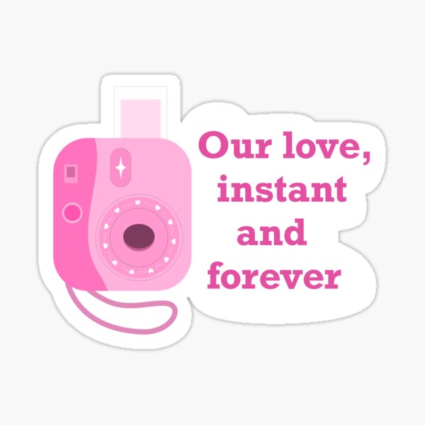 Item preview, Our Love Instant and Forever Pink Camera designed and sold by SulariTDsign.