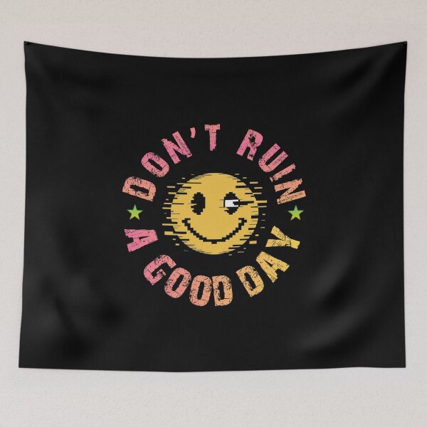 Item preview, Don't ruin a good day. Broken Smiley designed and sold by ALL ART .