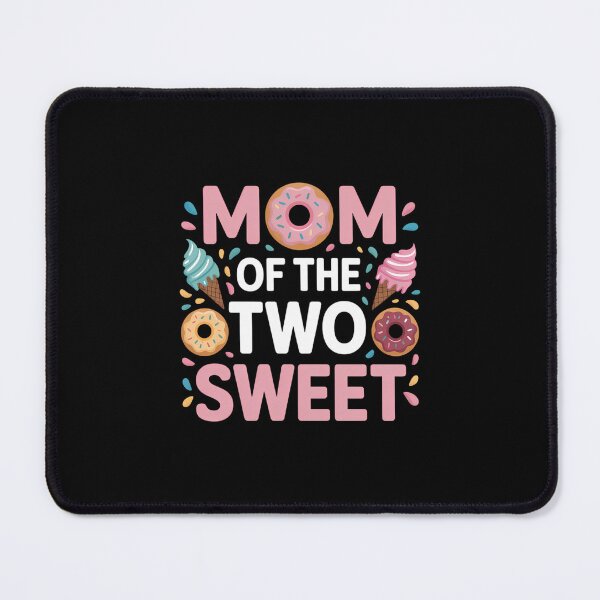 Item preview, Mom Of The Two Sweet Kids Proud Mother Mothers Day designed and sold by EllenJast.