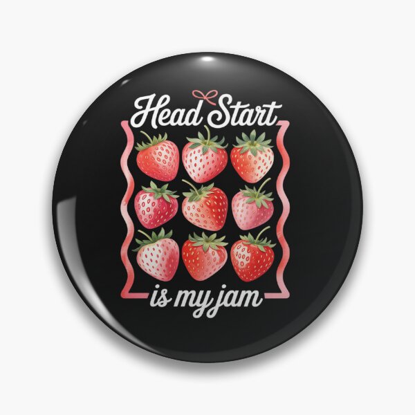 Item preview, Head Start is My Jam Strawberry Teacher Preschool Student designed and sold by tkhrbika.