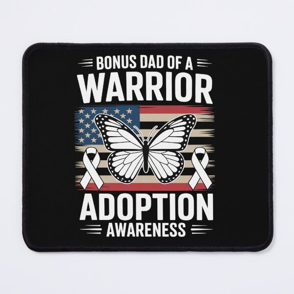 Item preview, Bonus Dad Of A Warrior Foster Care Adoption Awareness designed and sold by RonnasJackson.