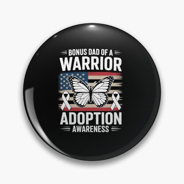 Item preview, Bonus Dad Of A Warrior Foster Care Adoption Awareness designed and sold by RonnasJackson.