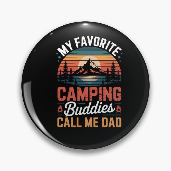 Item preview, My Favorite Camping Buddies Call Me Dad Father Sayings designed and sold by EllenJast.