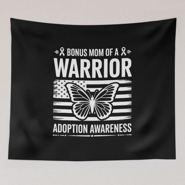Item preview, Bonus Mom Of A Warrior Foster Care Adoption Awareness designed and sold by RonnasJackson.