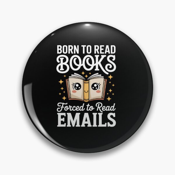 Item preview, Born To Read Books Forced To Read Emails Funny Book Lovers designed and sold by RonnasJackson.